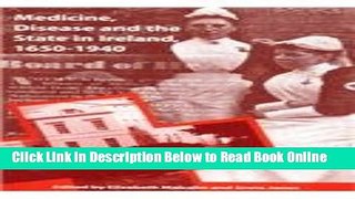 Download Medicine, Disease and the State in Ireland 1650-1940  Ebook Online