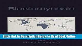 Read Blastomycosis (Current Topics in Infectious Disease)  Ebook Free