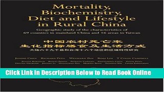 Read Mortality, Biochemistry, Diet and Lifestyle in Rural China: Geographic Study of the
