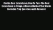 Read Book Florida Real Estate Exam: How To Pass The Real Estate Exam in 7 Days.: A Proven Method