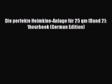 Read Die perfekte Heimkino-Anlage fÃ¼r 25 qm (Band 2): 1hourbook (German Edition) Ebook Free