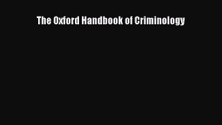 Read Book The Oxford Handbook of Criminology E-Book Free