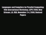 Read Languages and Compilers for Parallel Computing: 19th International Workshop LCPC 2006