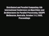 Read Distributed and Parallel Computing: 6th International Conference on Algorithms and Architectures