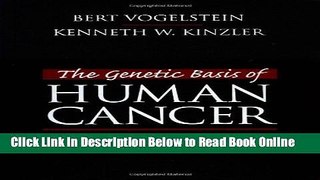 Read The Genetic Basis of Human Cancer  Ebook Free