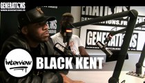 Black Kent - Interview #MorceauxdunHomme (Live des studios de Generations)