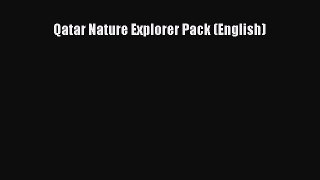 [PDF] Qatar Nature Explorer Pack (English) Download Full Ebook
