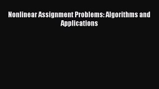 Read Nonlinear Assignment Problems: Algorithms and Applications Ebook Free