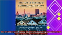 behold  The Art of Buying  Selling Real Estate Featuring Interviews With Top Real Estate Agents