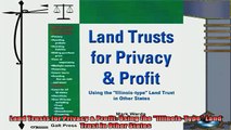 behold  Land Trusts for Privacy  Profit Using the IllinoisType Land Trust in Other States