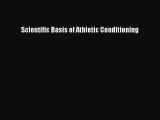 Download Scientific Basis of Athletic Conditioning PDF Free
