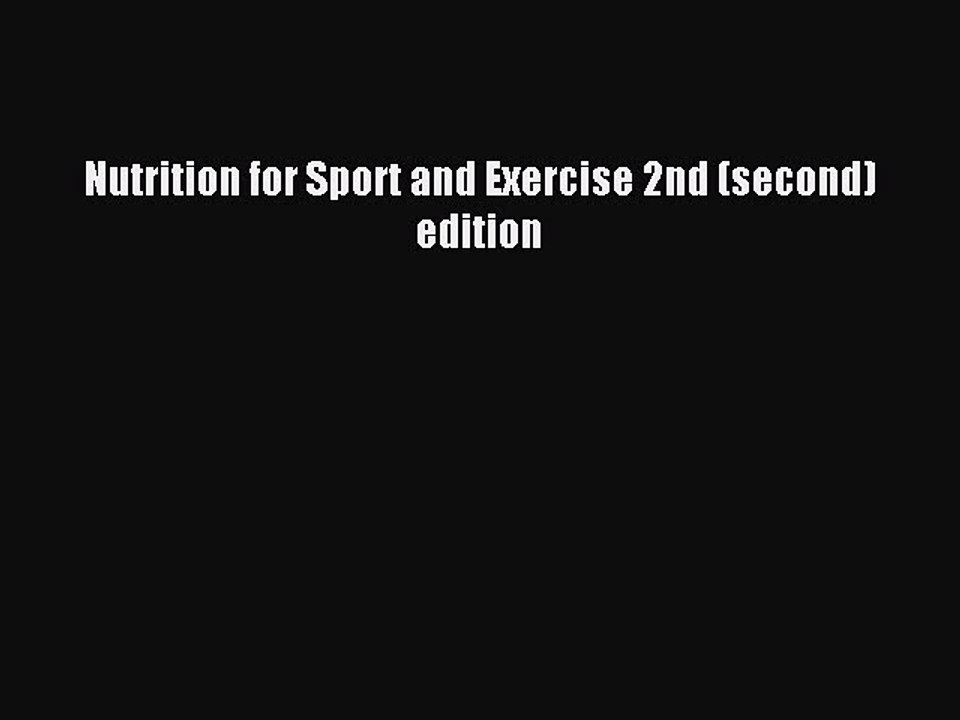 Read Nutrition for Sport and Exercise 2nd (second) edition Ebook Free