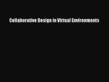 Read Collaborative Design in Virtual Environments Ebook Free