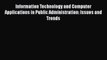 Read Information Technology and Computer Applications in Public Administration: Issues and