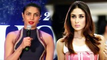 Priyanka Chopra REPLIES On Rival Kareena Kapoor's Comment