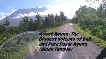 Motovlog Indonesia Mount Agung, The Biggest Volcano of Bali and Pura Pasar Agung Bali