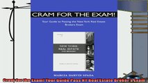 complete  Cram for the Exam Your Guide Pass NY Real Estate Brokers Exam
