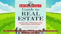 behold  The MONOPOLY Guide to Real Estate Rules and Strategies for Profitable Investing