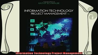 there is  Information Technology Project Management