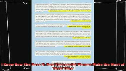 behold  I Know How She Does It How Successful Women Make the Most of Their Time