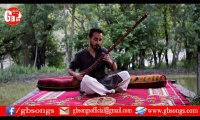 Song: Anwazo Gaan singer: Irfan A Taj Lyrics: Niaz Ali Shah sitar: Muhammad Naveed & Mir Saleem