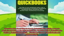 there is  QuickBooks Best Way to Learn QuickBooks within a day to optimize bookkeeping QuickBooks