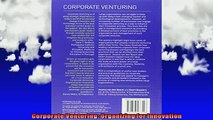 DOWNLOAD FREE Ebooks  Corporate Venturing Organizing for Innovation Full EBook