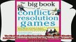 complete  The Big Book of Conflict Resolution Games Quick Effective Activities to Improve