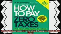 behold  How to Pay Zero Taxes 2016 Your Guide to Every Tax Break the IRS Allows