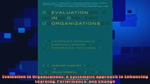 different   Evaluation in Organizations A Systematic Approach to Enhancing Learning Performance and