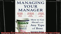 different   Managing Your Manager How to Get Ahead with Any Type of Boss