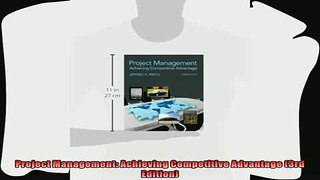 different   Project Management Achieving Competitive Advantage 3rd Edition