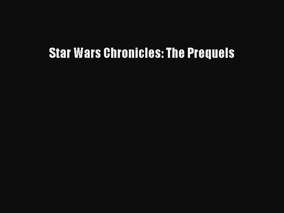 Download Books Star Wars Chronicles: The Prequels ebook textbooks