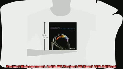 there is  Project Management with MS Project CD Rom 4th Edition