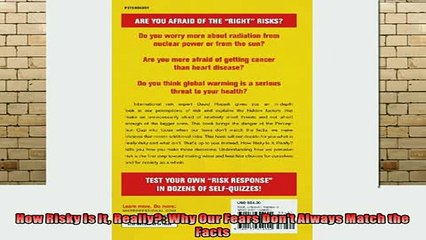 READ book  How Risky Is It Really Why Our Fears Dont Always Match the Facts Full Free