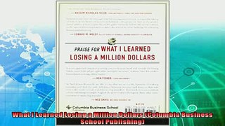 different   What I Learned Losing a Million Dollars Columbia Business School Publishing