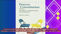 there is  Process Consultation Its Role in Organization Development Volume 1 Prentice Hall
