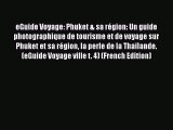 Download eGuide Voyage: Phuket & sa région: Un guide photographique de tourisme et de voyage