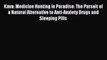 Read Kava: Medicine Hunting in Paradise: The Pursuit of a Natural Alternative to Anti-Anxiety