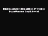 Read Maus II: A Survivor's Tale: And Here My Troubles Began (Pantheon Graphic Novels) Ebook