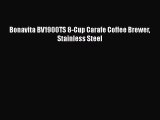 Most PopularBonavita BV1900TS 8-Cup Carafe Coffee Brewer Stainless Steel