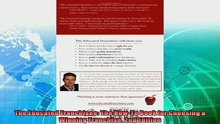 complete  The Educated Franchisee The HowTo Book for Choosing a Winning Franchise 2nd Edition
