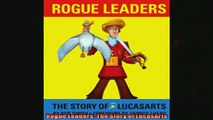 Read here Rogue Leaders The Story of LucasArts