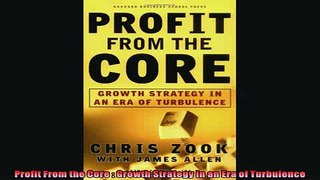 Read here Profit From the Core  Growth Strategy in an Era of Turbulence
