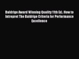 Read Baldrige Award Winning Quality 11th Ed.: How to Intrepret The Baldrige Criteria for Performance