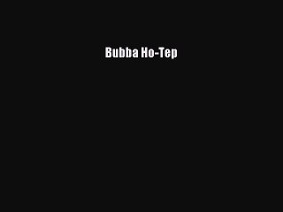 Read Books Bubba Ho-Tep PDF Online