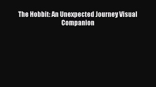 Read Books The Hobbit: An Unexpected Journey Visual Companion E-Book Free