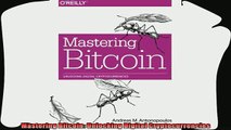 different   Mastering Bitcoin Unlocking Digital Cryptocurrencies