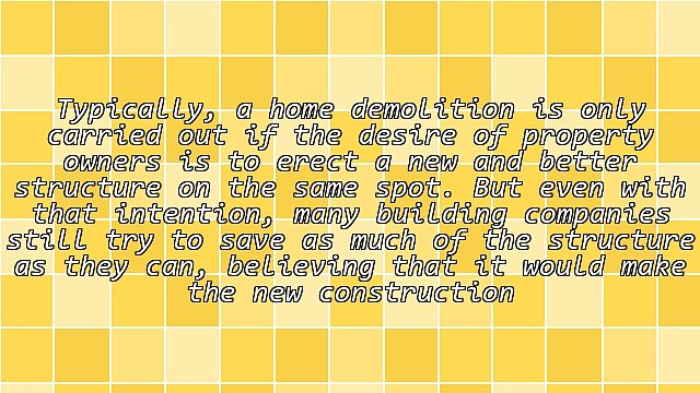 Top Reasons For Opting For Home Demolition