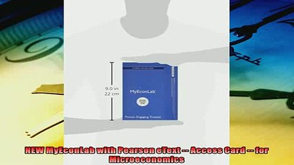 For you  NEW MyEconLab with Pearson eText  Access Card  for Microeconomics